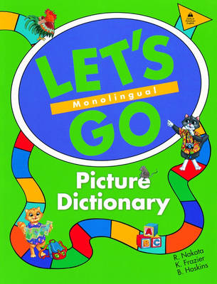 Let's Go Picture Dictionary: Monolingual English Edition
