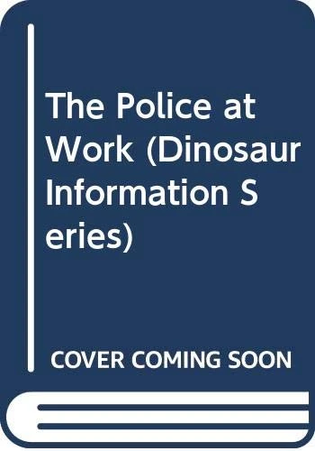 The Police at Work
