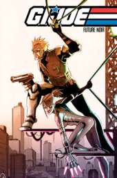 G.I. Joe: Future Noir Volume 1