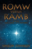 Romw Versus Ramb: Reveals God, Adam, and Creation