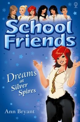 School Friends: Dreams at Silver Spires