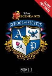 School Of Secrets: Ally's Mad Mystery (Disney Descendants) Book III