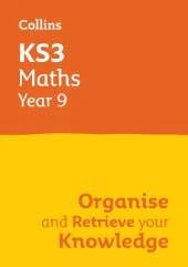 KS3 Maths Year 9: Organise and retrieve your knowledge: Ideal for Year 9