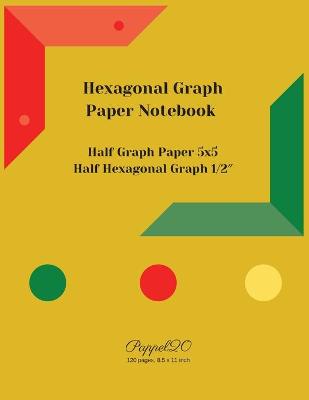 Hexagonal Graph Paper Notebook: Half Graph paper 5x5 Half 1/2″ Hexagon Graph Paper126 pages, 8.5x11-Inches