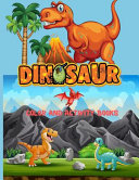 Dinosaur Color and Activity Books: with Over 60 Stickers, Including Coloring, Spot the Difference Color by Number, Find the differences, Color by number, Word Search page with Included Solutions and More!
