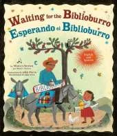 Waiting for the Biblioburro/Esperando el Biblioburro: (Spanish-English bilingual edition)