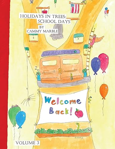 Holidays in Trees: School Days