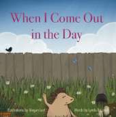 When I Come Out in the Day