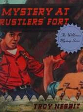 The Mystery at Rustlers' Fort
