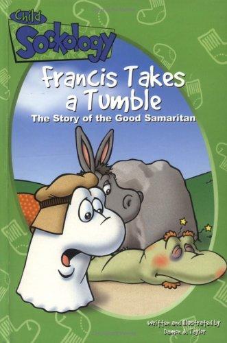 Francis Takes a Tumble: The Story of the Good Samaritan