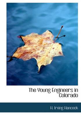 The Young Engineers in Colorado