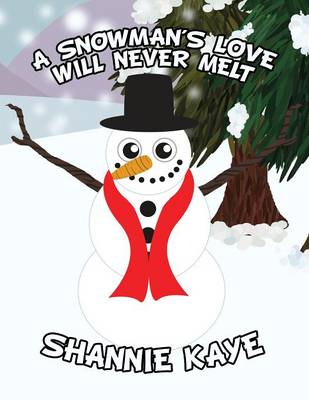 A Snowman's Love Will Never Melt