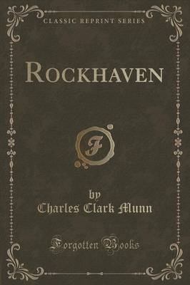 Rockhaven (Classic Reprint)
