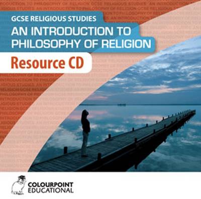 An Introduction to Philosophy of Religion: Resource CD for CCEA GCSE Religious Studies