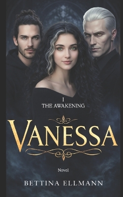 Vanessa: The awakening