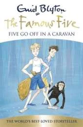 Famous Five: Five Go Off In A Caravan: Book 5