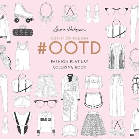 #Ootd: Fashion Flat Lay Colouring Book