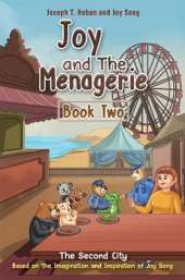 Joy and the Menagerie - Book Two: The Second City