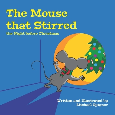 The Mouse that Stirred