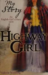 My Story: Highway Girl