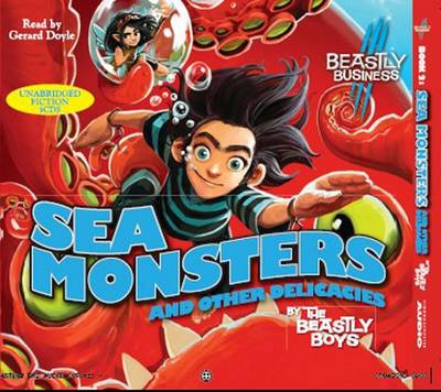 Sea Monsters and Other Delicacies