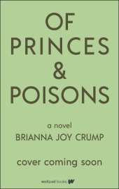 Of Princes and Poisons