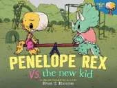 Penelope Rex vs. the New Kid