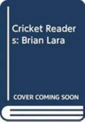 Cricket Readers: Brian Lara