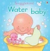 Snuggletime: Water Baby