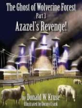 Ghost of Wolverine Forest: Part 3, Azazel's Revenge!