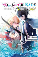 The War Ends the World / Raises the World, Vol. 1 (manga)