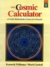 The Cosmic Calculator: A Vedic Mathematics for Schools