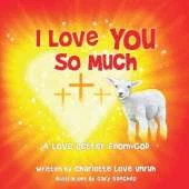 I Love You So Much