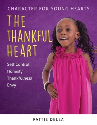 Character for Young Hearts: The Thankful Heart