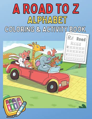 A Road to Z Alphabet Coloring and Activity Book