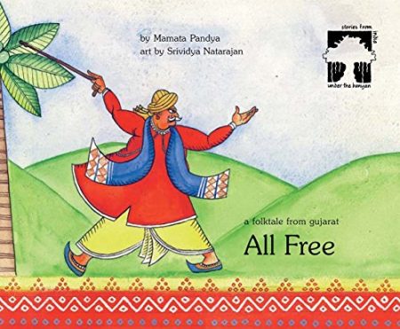 All Free: A Folktale from Gujarat