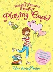 The Wedding Planner's Daughter: Playing Cupid