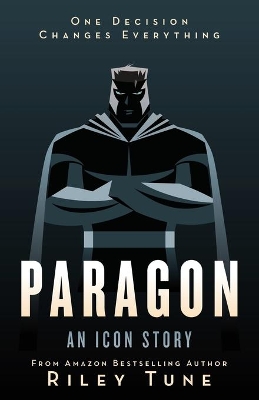 Paragon: An Icon Story
