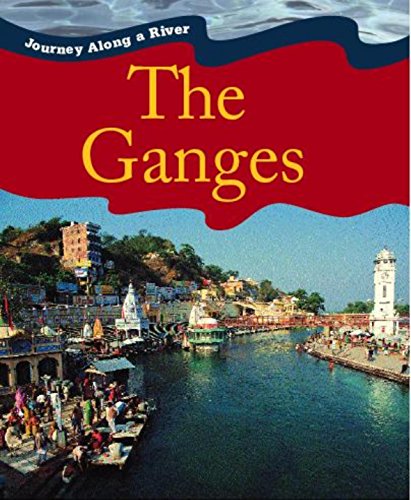 Journey Along a River: Ganges