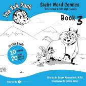 The Yak Pack: Sight Word Comics: Book 3: Comic Books to Practice Reading Dolch Sight Words (41-60)