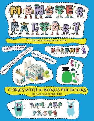 Cut and Paste Worksheets PDF (Cut and paste Monster Factory - Volume 3): This book comes with collection of downloadable PDF books that will help your child make an excellent start to his/her education. Books are designed to improve hand-eye coordination