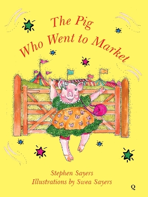 The Pig Who Went to Market