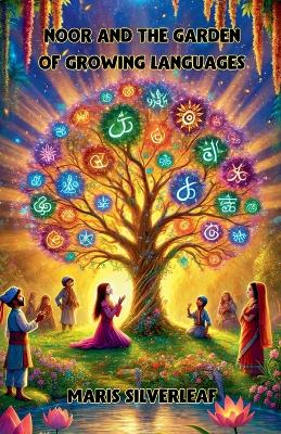 Noor and the Garden of Growing Languages