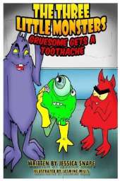 The Three Little Monsters in Gruesome Gets a Toothache