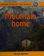 Homes Around the World: Mountain Home