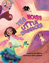 Rose and Violet, The Noisy Little Neighbors