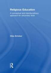Religious Education: A Conceptual and Interdisciplinary Approach for Secondary Level