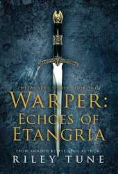 Warper: Echoes of Etangria