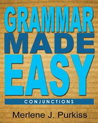 Grammar Made Easy: Conjunctions