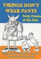 Vikings Don't Wear Pants: Potty Poems of the Past